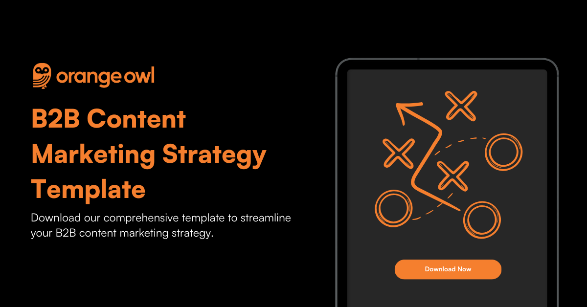 Download B2B Content Marketing Strategy Template