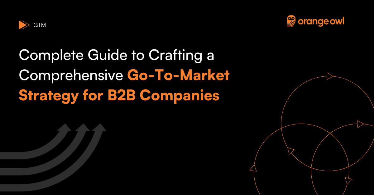 Go-To-Market Strategy for B2B Companies