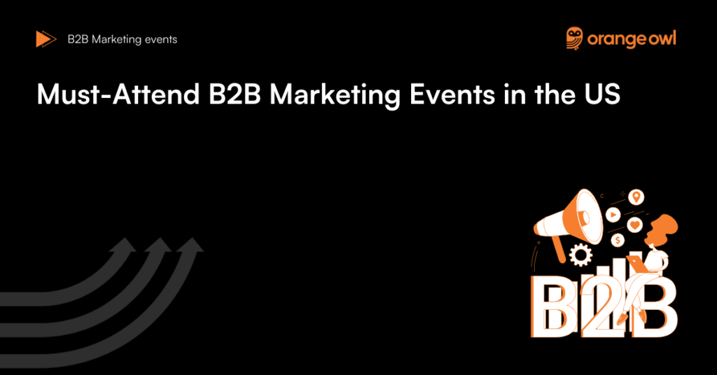 Must-Attend B2B Marketing Events in the US