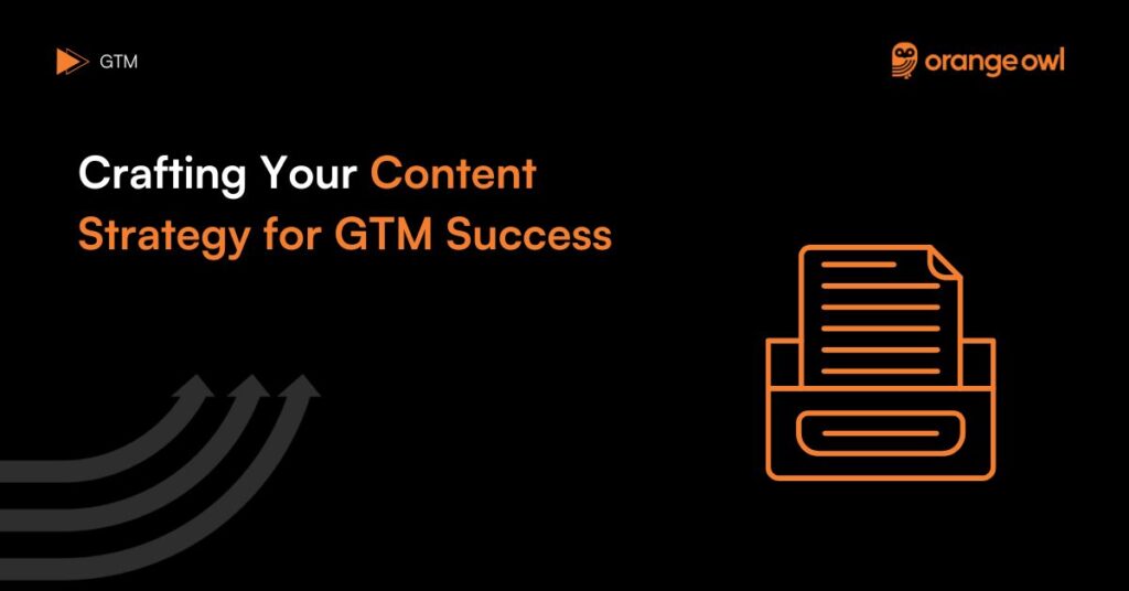 Content Strategy for GTM Success