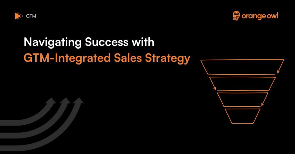 GTM Integrated Sales Strategy