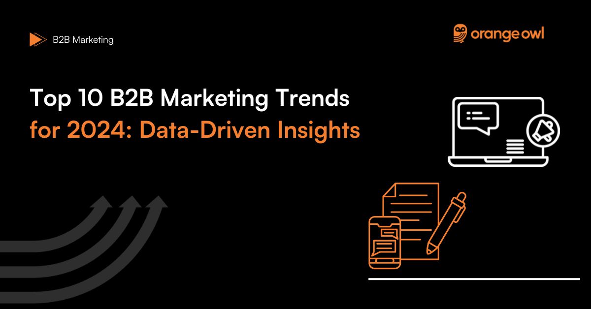 Top 10 B2B marketing trends