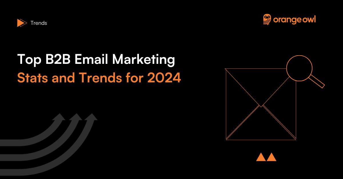 Top B2B email Marketing stats and trends