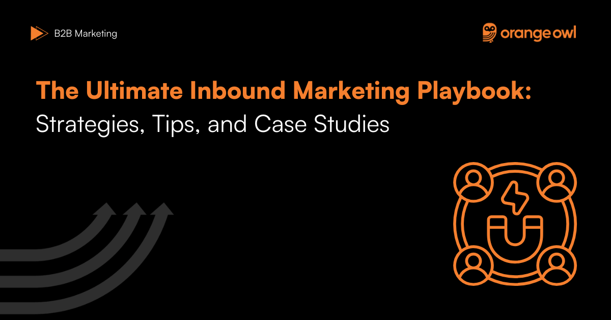 The Ultimate Inbound Marketing Playbook