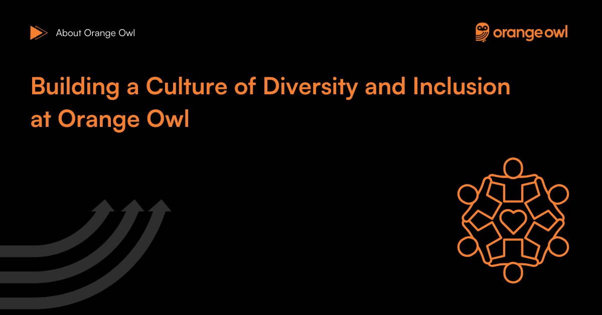 Building a Culture of Diversity and Inclusion at Orange Owl