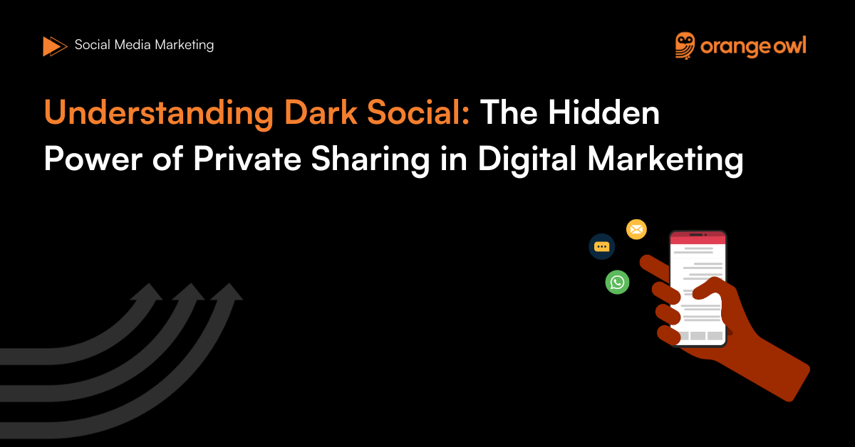 Understanding Dark Social: The Hidden Power of Private Sharing in Digital Marketing