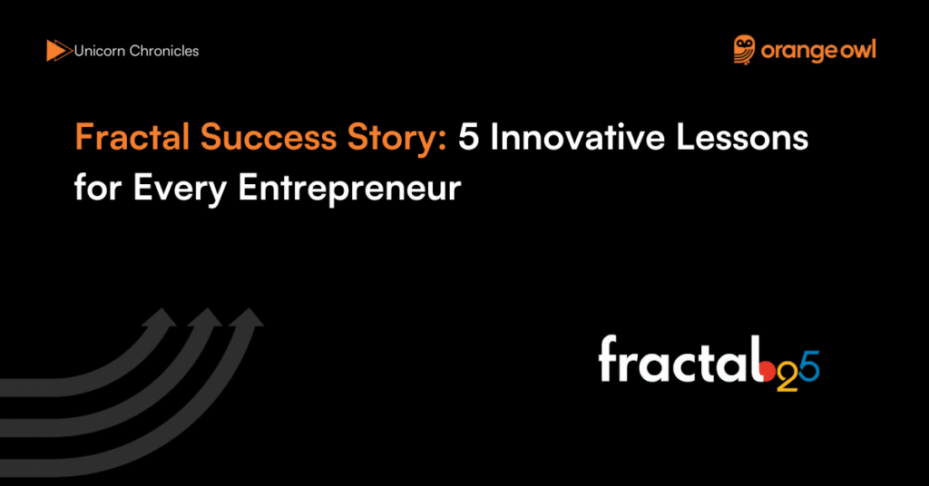 Fractal Success Story 5 Innovative Lessons for Every Entrepreneur