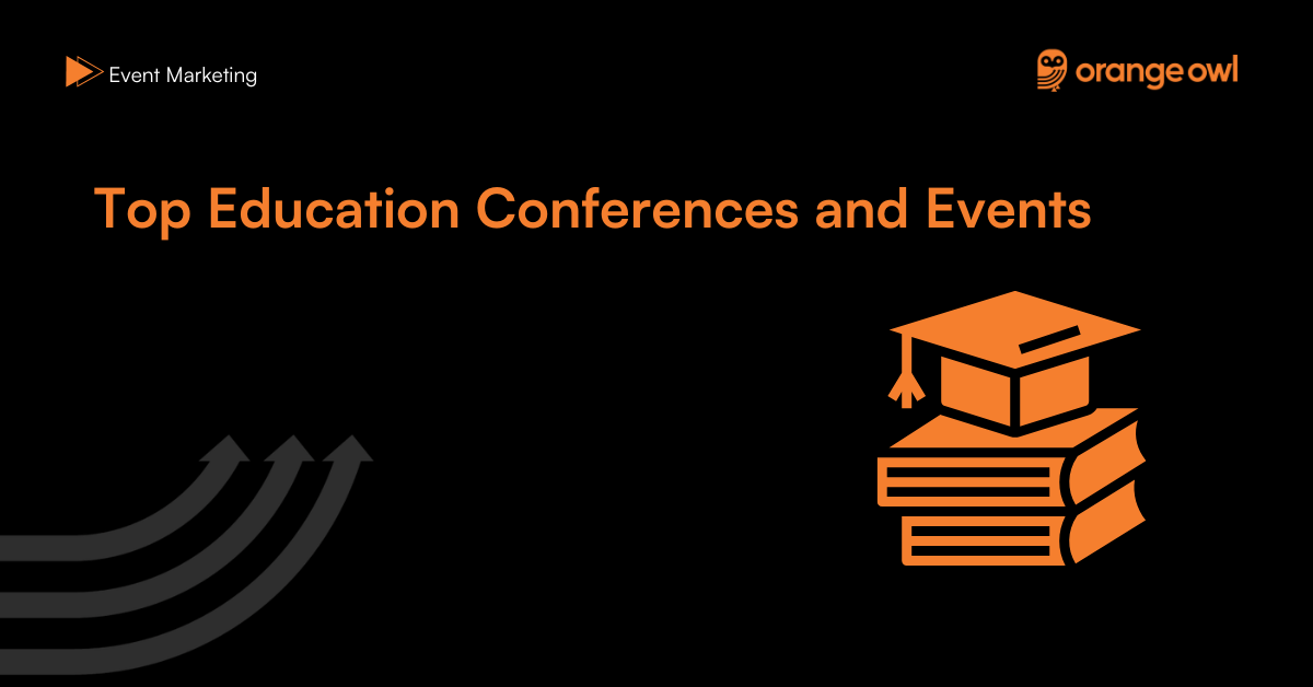 Top Education Conferences and Events