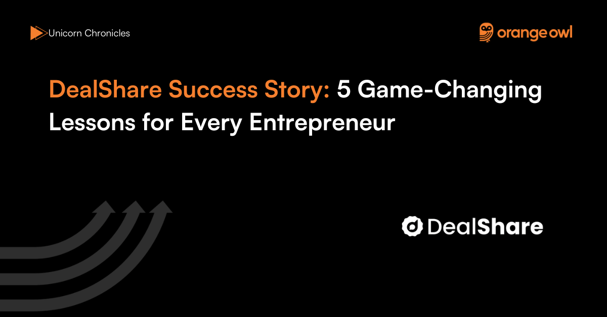 DealShare Success Story 5 Game-Changing Lessons for Every Entrepreneur