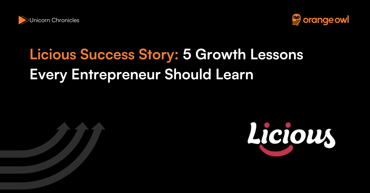 Licious Success Story 5 Growth Lessons Every Entrepreneur Should Learn