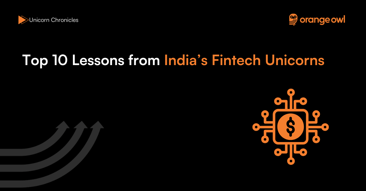 Top 10 Lessons from India’s Fintech Unicorns