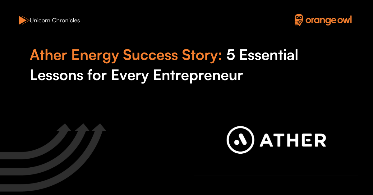 Ather Energy Success Story 5 Essential Lessons for Every Entrepreneur