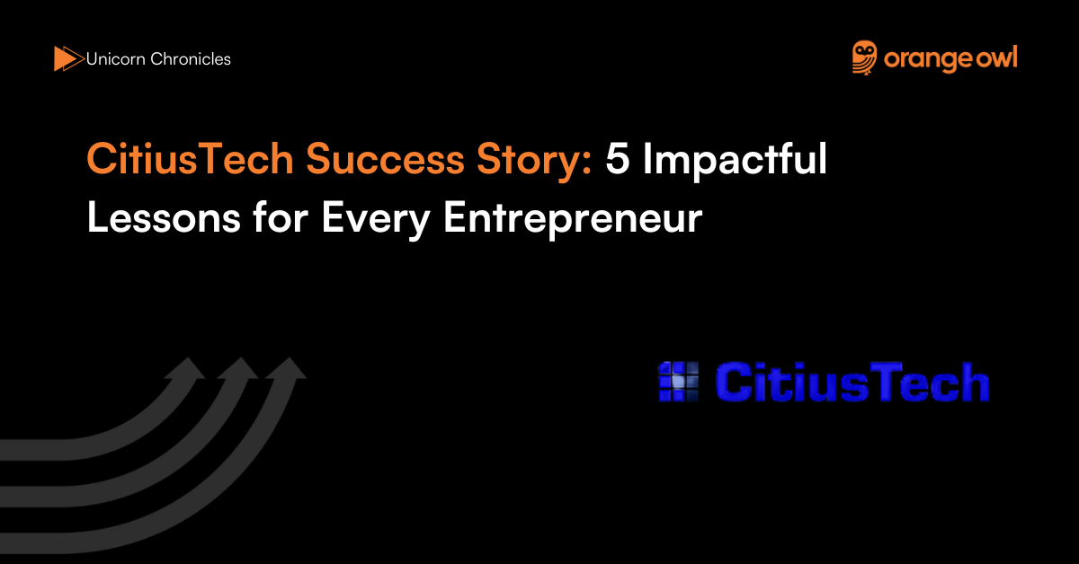 CitiusTech Success Story 5 Impactful Lessons for Every Entrepreneur
