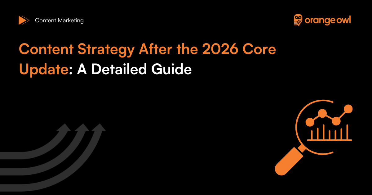 Content Strategy After the 2026 Core Update: A Detailed Guide